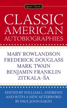 Classic American Autobiographies