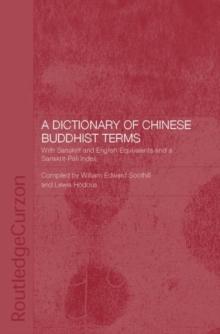 A Dictionary of Chinese Buddhist Terms : With Sanskrit and English Equivalents and a Sanskrit-Pali Index