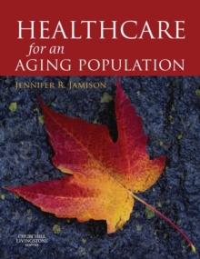 Health Care for an Ageing Population E-Book : Meeting the Challenge