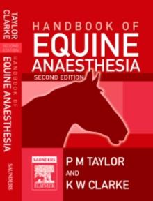 E-Book Handbook of Equine Anaesthesia : E-Book Handbook of Equine Anaesthesia