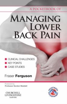 A Pocketbook of Managing Lower Back Pain E-Book : A Pocketbook of Managing Lower Back Pain E-Book