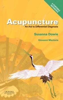 Acupuncture: an Aid to Differential Diagnosis E-Book : Acupuncture: an Aid to Differential Diagnosis E-Book