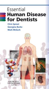 Essential Human Disease for Dentists E-Book : Essential Human Disease for Dentists E-Book