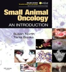 Small Animal Oncology E-Book : Small Animal Oncology E-Book