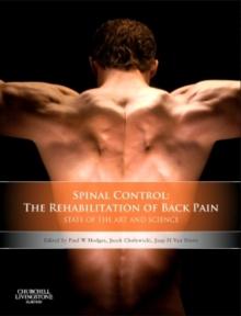 Spinal Control: The Rehabilitation of Back Pain : State of the art and science