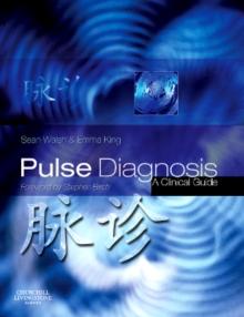 Pulse Diagnosis E-Book : Pulse Diagnosis E-Book