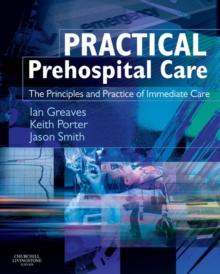 Practical Prehospital Care E-book : Practical Prehospital Care E-book