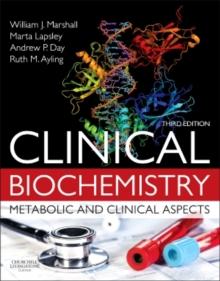 Clinical Biochemistry:Metabolic and Clinical Aspects : With Expert Consult access