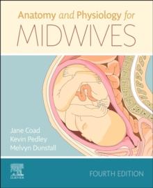 Anatomy and Physiology for Midwives