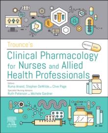 Trounce's Clinical Pharmacology for Nurses and Allied Health Professionals