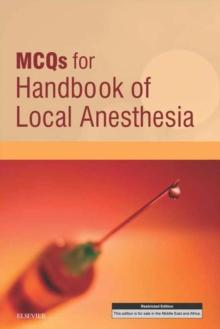 MCQs for Handbook of Local Anesthesia E-Book : MCQs for Handbook of Local Anesthesia E-Book