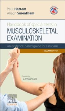 Handbook of Special Tests in Musculoskeletal Examination : An evidence-based guide for clinicians