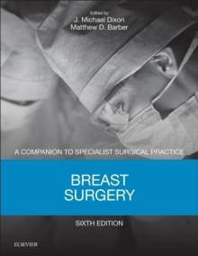 Breast Surgery E-Book : Companion to Specialist Surgical Practice