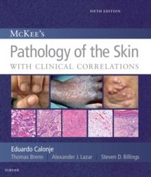 McKee's Pathology of the Skin, 2 Volume Set E-Book