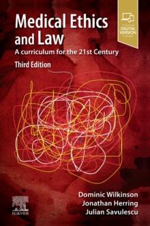 Medical Ethics and Law : A curriculum for the 21st Century