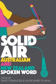 Solid Air: Australian and New Zealand Spoken Word