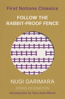 Follow the Rabbit-Proof Fence