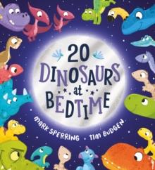 Twenty Dinosaurs at Bedtime (PB)