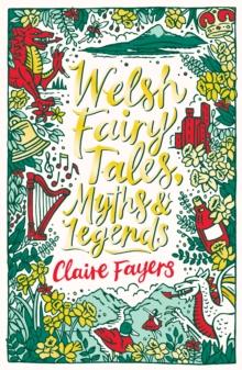 Welsh Fairy Tales, Myths and Legends EBOOK