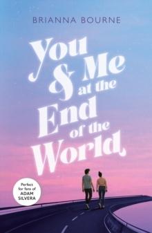 You & Me at the End of the World EBOOK