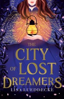 The City of Lost Dreamers eBook