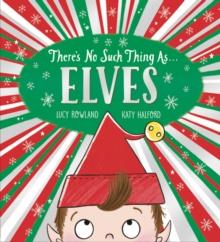 There's No Such Thing as Elves (EBOOK)