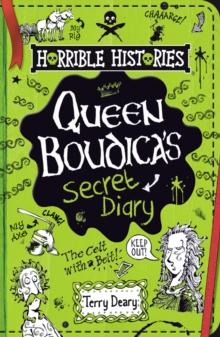 Queen Boudica's Secret Diary