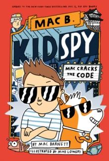 Mac Cracks the Code (Mac B., Kid Spy #4) EBOOK