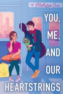 You, Me and Our Heartstrings (ebook)