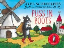 Axel Scheffler's Fairy Tales: Puss In Boots