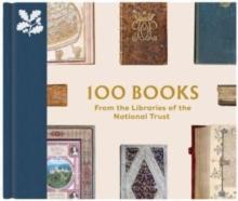 100 Books from the Libraries of the National Trust