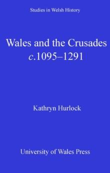 Wales and The Crusades