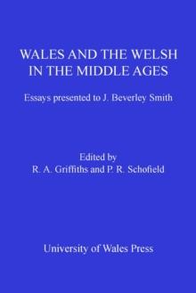 Wales and the Welsh in the Middle Ages