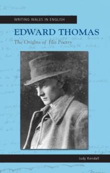 Edward Thomas : The Origins of his Poetry