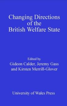 Changing Directions of the British Welfare State