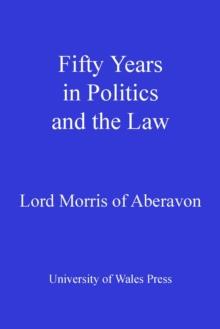 Fifty Years in Politics and the Law