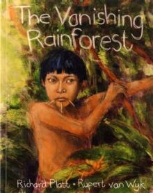 The Vanishing Rainforest