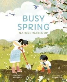 Busy Spring : Nature Wakes Up