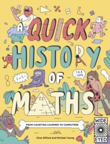 A Quick History of Maths : From Counting Cavemen to Big Data