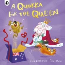 A Quokka for the Queen