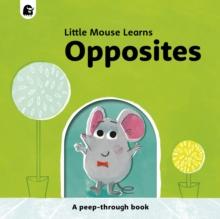 Opposites : A peep-through book