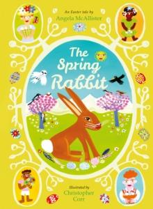 Spring Rabbit : An Easter tale