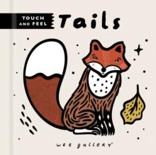 Wee Gallery Touch and Feel: Tails