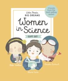 Little People, BIG DREAMS: Women in Science : 3 books from the best-selling series! Ada Lovelace - Marie Curie - Amelia Earhart