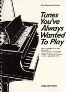 Tunes You'Ve Always Wanted To Play