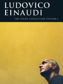 Ludovico Einaudi : The Piano Collection Volume 1