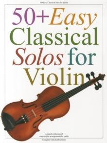 50+ Easy Classical Solos for Violin