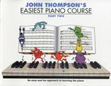 John Thompson's Easiest Piano Course 2 : Revised Edition