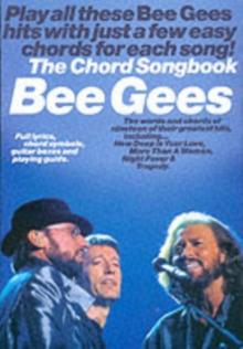 Bee Gees : The Chord Songbook