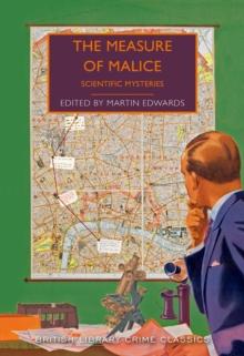 The Measure of Malice : Scientific Detection Stories